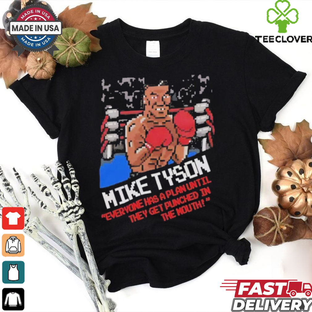 Mike Tyson Jake Paul Fight Punchout Everyone Plan Punched Mouth T Shirt Mike Tyson Jake Paul Fight Punchout Everyone Plan Punched Mouth T Shirt