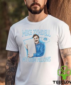 Mike Zyndell T Shirt