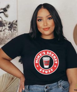 Mike’S Secret Stuff Shirt