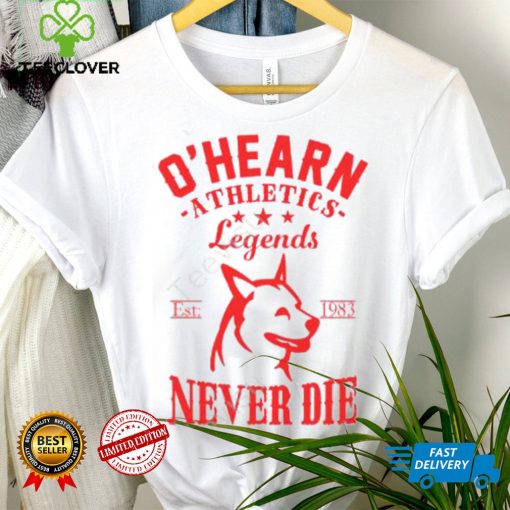 Mikeohearnlifestyle O’hearn Athletics Legends Never Die Sweatshirt