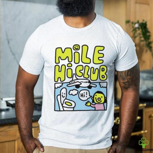 Mile Hi Club T hoodie, sweater, longsleeve, shirt v-neck, t-shirt