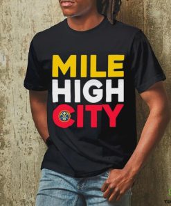 Mile High City Denver Nuggets Basketball NBA logo shirt