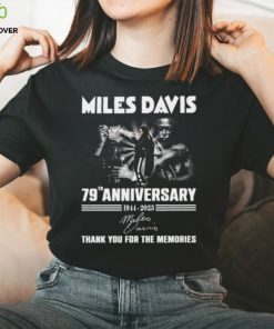 Miles Davis 79th Anniversary 1944 – 2023 Thank You For The Memories T Shirt