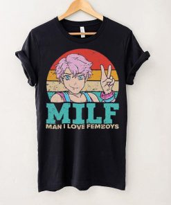 Milf Man I Love Femboys T Shirt 1 Milf Man I Love Femboys T Shirt