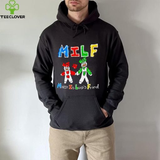 Milf Mario and luigi’s friend hoodie, sweater, longsleeve, shirt v-neck, t-shirt