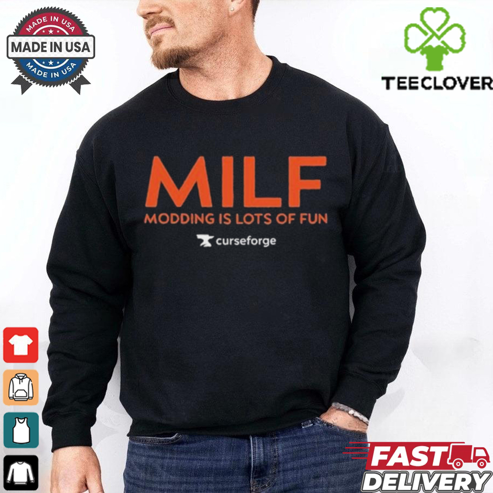 Milf Modding Is Lots Of Fun Shirt Milf Modding Is Lots Of Fun Shirt