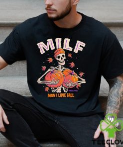 Milf man I love fall skeleton pumpkin Halloween shirt