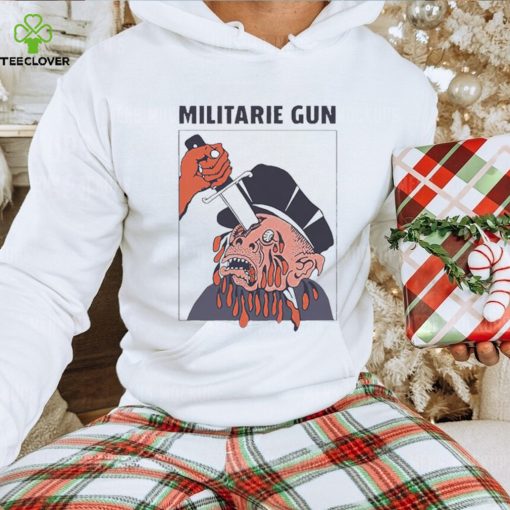 Militarie gun cop stab hoodie, sweater, longsleeve, shirt v-neck, t-shirt