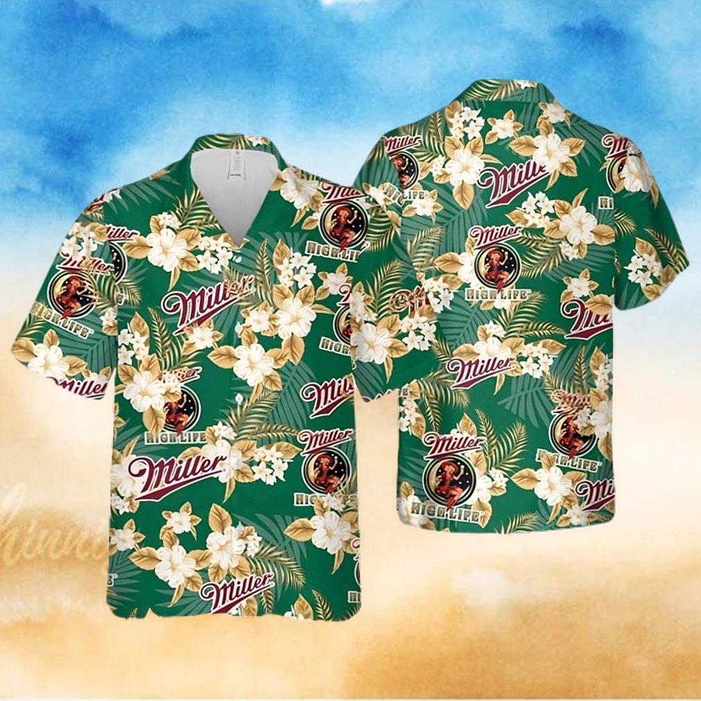 Miller High Life Hawaiian Shirt Tropical Flower Pattern Beach Lovers Gift
