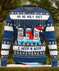 Miller Lite Ho Ho Holy Shit I Need A Beer Ugly Christmas Sweater