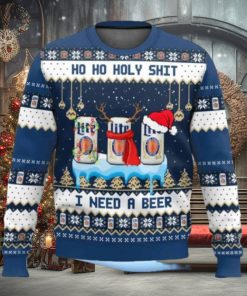 Miller Lite Ho Ho Holy Shit I Need A Beer Ugly Christmas Sweater