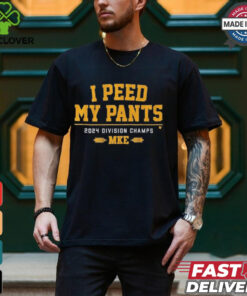 Milwaukee Brewers Baseball I Peed My Pants 2024 Division Champs MKE T shirts