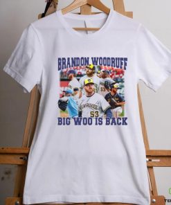 Milwaukee Brewers Brandon Woodruff big Woo is back shirt