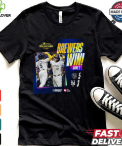 Milwaukee Brewers Win 5 3 New York Mets 2024 National League Wild Card Undaunted shirt