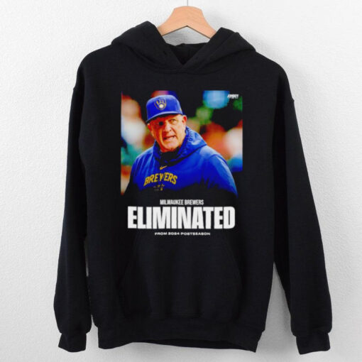 Milwaukee Brewers eliminated from 2024 Postseason hoodie, sweater, longsleeve, shirt v-neck, t-shirt