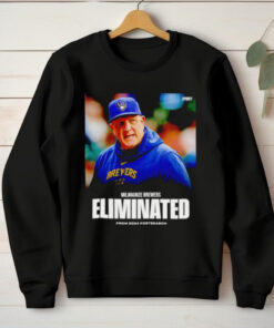 Milwaukee Brewers eliminated from 2024 Postseason hoodie, sweater, longsleeve, shirt v-neck, t-shirt