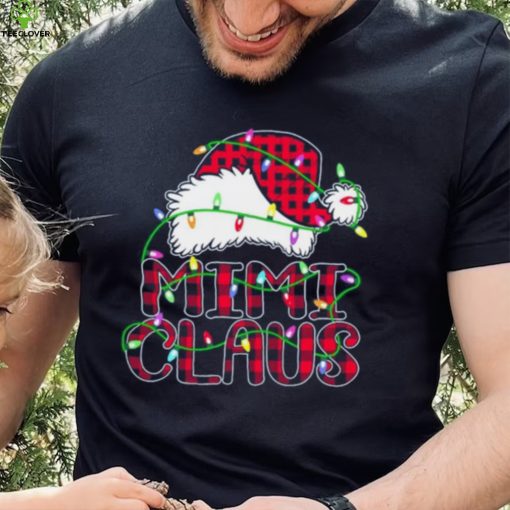 Mimi claus Christmas Day shirt