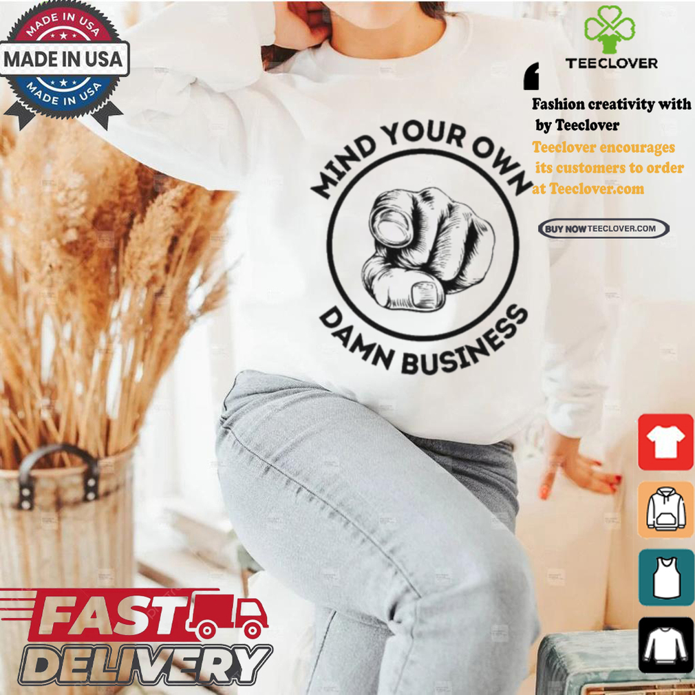 Mind Your Own Damn Business Democrat Voting Us Elections 2024 Hand Pointing Harris Walz T shirt Mind Your Own Damn Business Democrat Voting Us Elections 2024 Hand Pointing Harris Walz T shirt