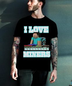 Minecraft I Love Miners 2023 Shirt 2 Minecraft I Love Miners 2023 Shirt