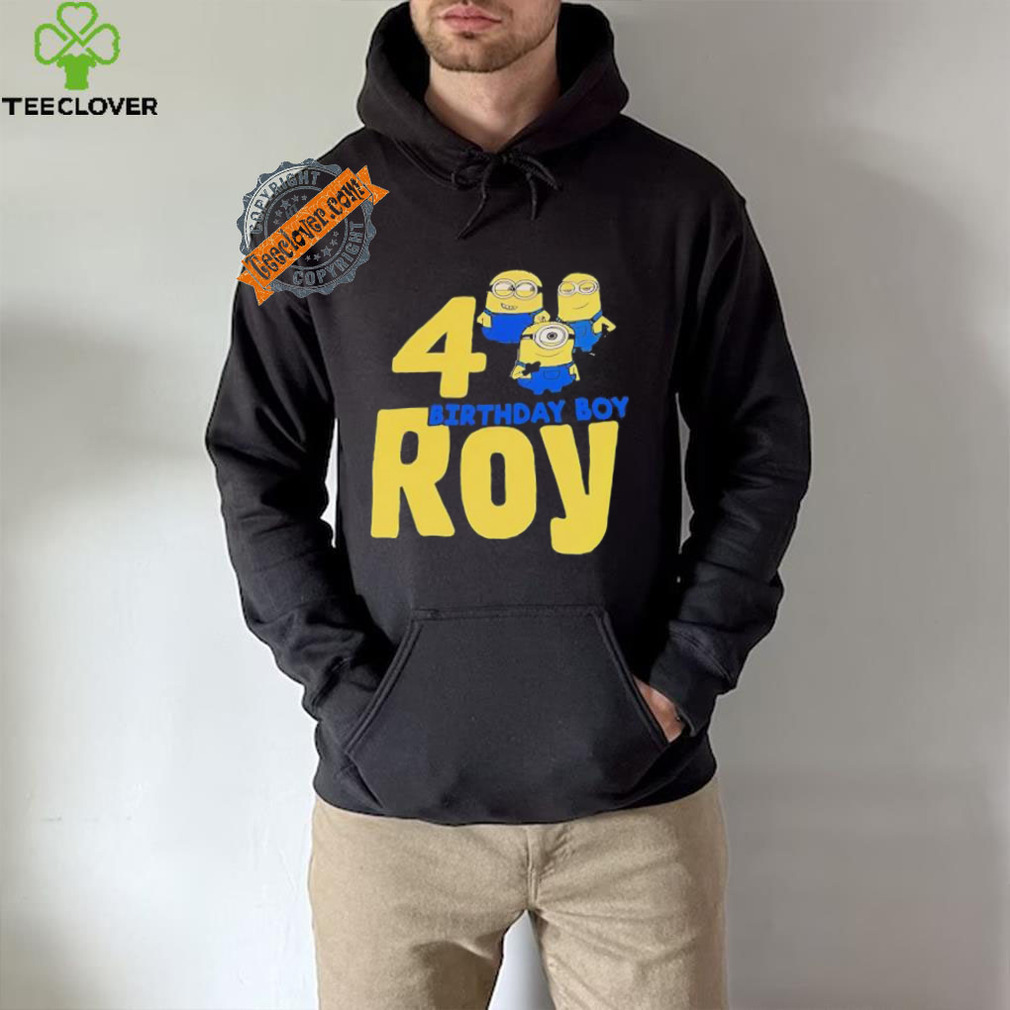 Minions birthday boy roy 4 shirt Minions birthday boy roy 4 shirt