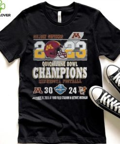 Minnesota Golden Gophers 2023 Quick Lane Bowl Champions Minnesota Football 30 24 Bowling Green Falcons December 26, 2023 At Ford Field Stadium In Detroit, Michigan hoodie, sweater, longsleeve, shirt v-neck, t-shirt