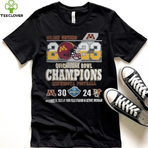 Minnesota Golden Gophers 2023 Quick Lane Bowl Champions Minnesota Football 30 24 Bowling Green Falcons December 26, 2023 At Ford Field Stadium In Detroit, Michigan hoodie, sweater, longsleeve, shirt v-neck, t-shirt