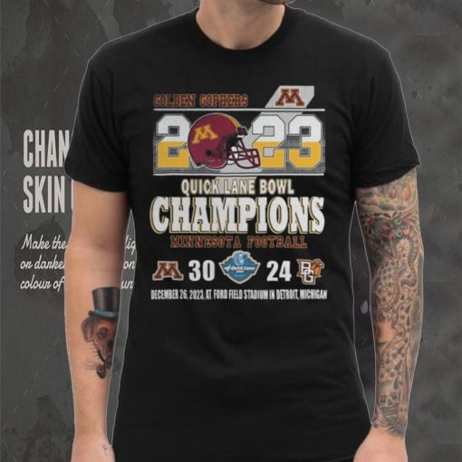 Minnesota Golden Gophers 2023 Quick Lane Bowl Champions Minnesota Football 30 24 Bowling Green Falcons December 26, 2023 At Ford Field Stadium In Detroit, Michigan hoodie, sweater, longsleeve, shirt v-neck, t-shirt