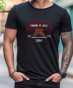 Minnesota Golden Gophers 2024 NCAA March Madness Four It All Tee Shirt