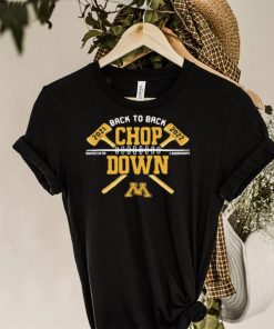 Minnesota Golden Gophers Back To Back Paul Bunyan Axe Winner Shirt