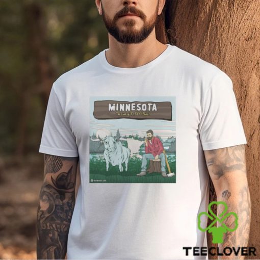 Minnesota The Land Of 10 000 Bakes Shirt