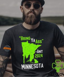 Minnesota Timberwolves Anthony Edwards bring ya ass ant 2024 shirt