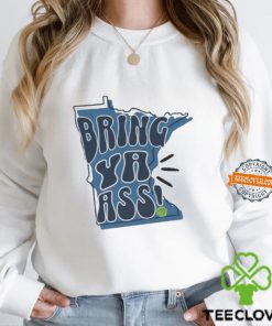 Minnesota Timberwolves Bring Ya Ass 2024 Shirt