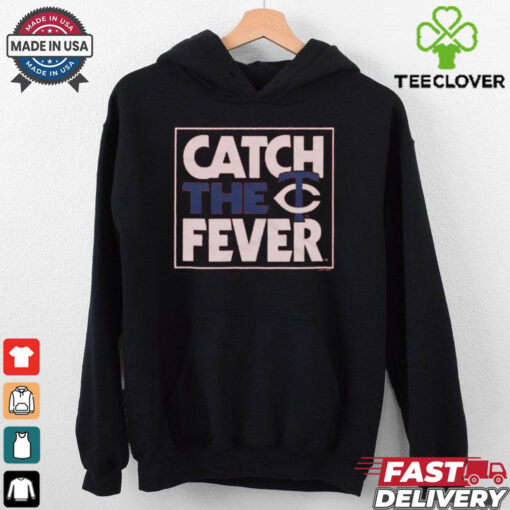 Minnesota Twins Catch The Fever T Shirt