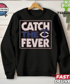 Minnesota Twins Catch The Fever T Shirt