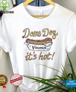 Minnesota Vikings Dome Dog It’s Hot Shirt