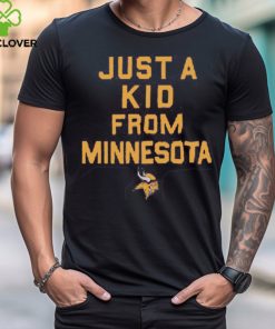 Minnesota Vikings Just A Kid From Minnesota Shirt