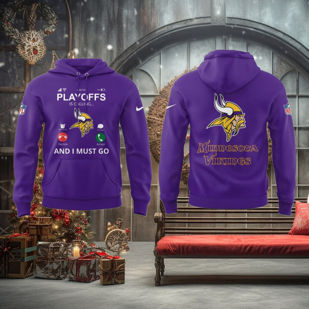 Minnesota Vikings Playoff Is Calling Fans Limited Edition Hoodie Minnesota Vikings Playoff Is Calling Fans Limited Edition Hoodie