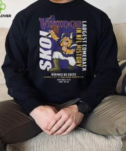 Minnesota Vikings Vs Indianapolis Colts Largest Comeback In NFL History 2022 hoodie, sweater, longsleeve, shirt v-neck, t-shirt