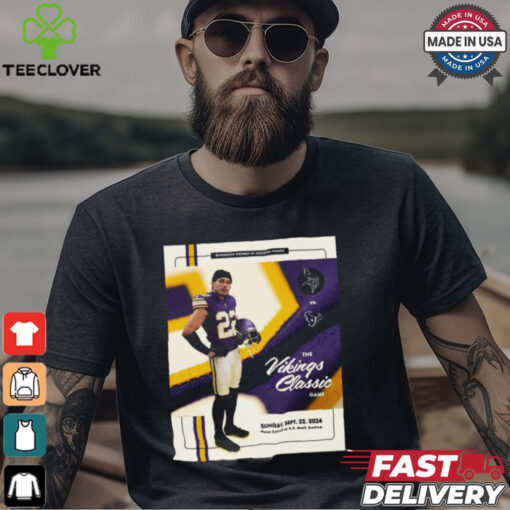 Minnesota Vikings Vs. Houston Texans The Vikings Classic Game Sunday Sep 22 2024 Poster t shirt