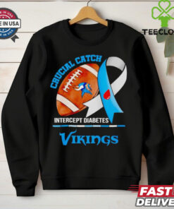 Minnesota Vikings crucial catch intercept diabetes hoodie, sweater, longsleeve, shirt v-neck, t-shirt