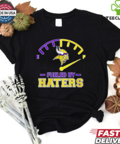 Minnesota Vikings fueled by Haters logo shirt