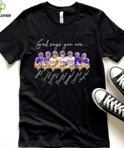 Minnesota Vikings god says you are unique special lovely precious strong chosen forgiven hoodie, sweater, longsleeve, shirt v-neck, t-shirt