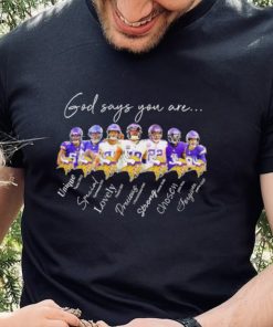 Minnesota Vikings god says you are unique special lovely precious strong chosen forgiven hoodie, sweater, longsleeve, shirt v-neck, t-shirt