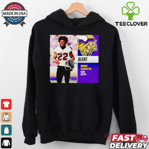 Minnesota Vikings trading for Cam Akers hoodie, sweater, longsleeve, shirt v-neck, t-shirt