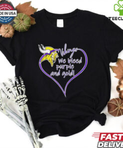 Minnesota Vikings we bleed purple and gold shirt