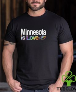 Minnesota Wild Is Love City Pride Shirt