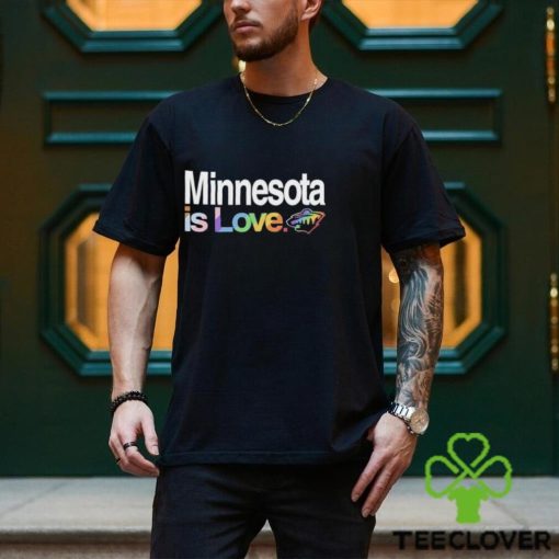 Minnesota Wild Is Love City Pride Shirt