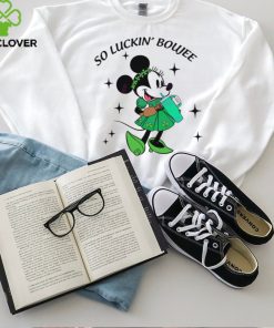 Minnie So Luckin Boujee St Patricks Day hoodie, sweater, longsleeve, shirt v-neck, t-shirt