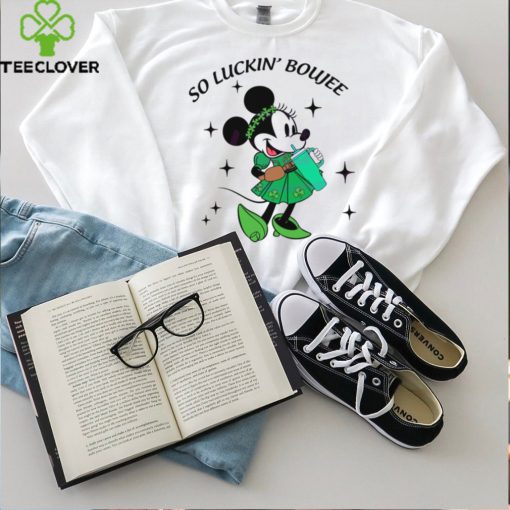 Minnie So Luckin Boujee St Patricks Day hoodie, sweater, longsleeve, shirt v-neck, t-shirt