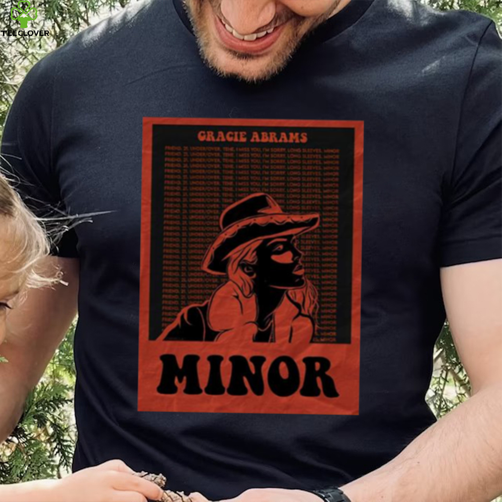 Minor Graphic Gracie Abrams shirt Minor Graphic Gracie Abrams shirt